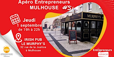 Apėros Entrepreneurs - Mulhouse #51 - Le Murphy's