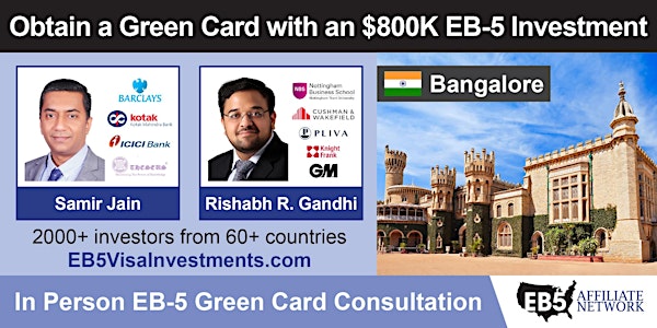 Obtain a U.S. Green Card With an $800K EB-5 Investment – Bangalore