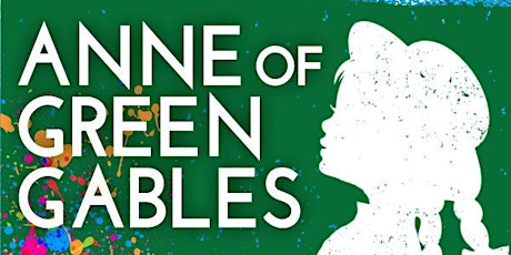 Anne of Green Gables- The Musical!