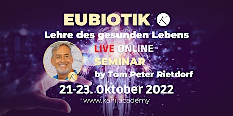 Hauptbild für Eubiotik - Lehre des gesunden Lebens  - Live online Seminar