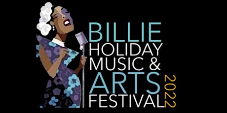 Billie Holiday Music and Arts Festival - Vendors Needed