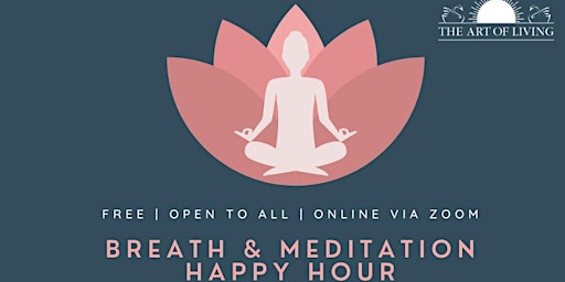 Breath and Meditation Happy Hour