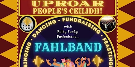 UpRoar People's Ceilidh with Fahlband!