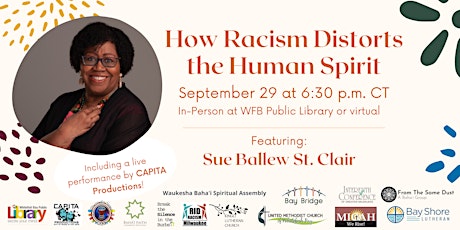 VIRTUAL - How Racism Distorts the Human Spirit, with Sue Ballew St. Clair