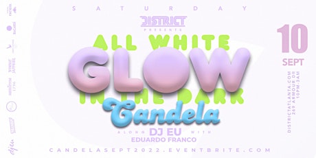 Candela • All White Glow Party