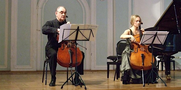 Maestro Igor Gavrysh, cello -- Tanya Anisimova, cello and piano