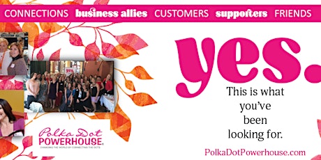 9/28/22 PolkaDotPowerhouse Albuquerque, NM Chapter In-Person Dinner Meeting