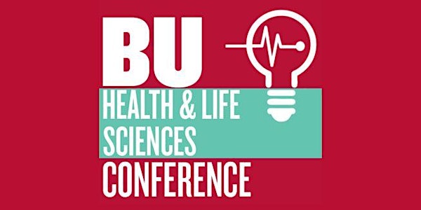BU Health & Life Sciences Conference 2017
