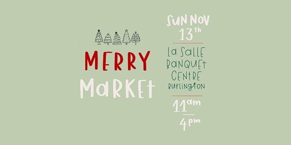 Merry Market - a curated holiday craft market