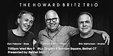British JazZ Invasion Feat. Howard Britz Piano Trio  Wed Nov 9  @LaZingara