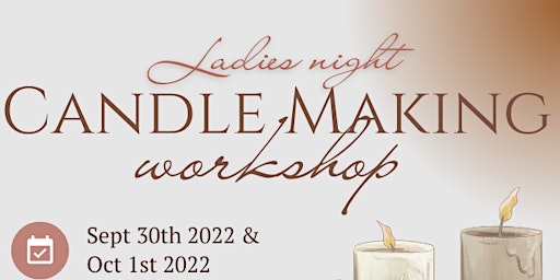 Ladies Night Candle Making Workshop