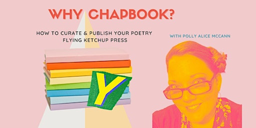 Why Chapbook? How to curate and publish your poetry