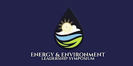 2022 Energy and Environment  Leadership Symposium