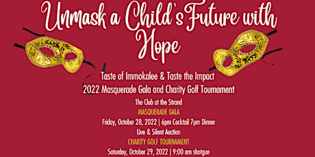 Unmask A Child's Future With Hope Masquerade Gala & Charity Golf Tournament
