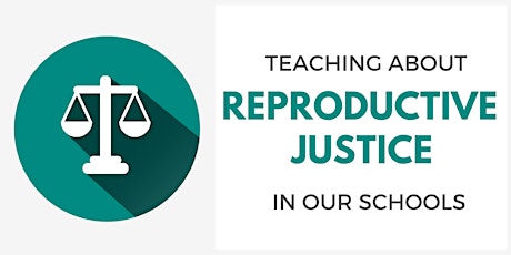 Teaching About Reproductive Justice