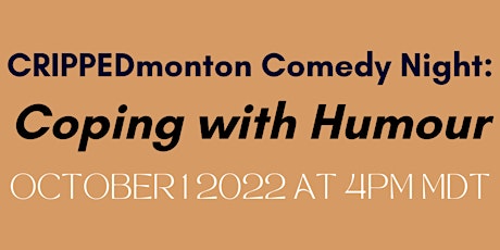 CRIPPEDmonton Comedy Night: Coping with Humour