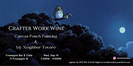 Crafter Work Wine: Canvas Pouch Painting & My Neighbor Totoro primary image