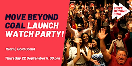 Gold Coast: Move Beyond Coal Launch Party primary image