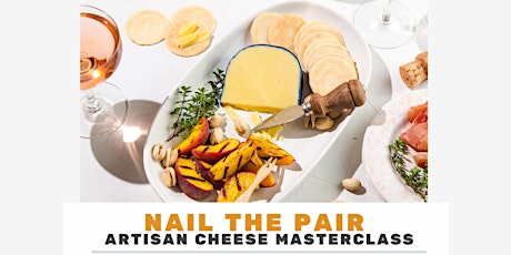 Nail the Pair -  Artisan Cheese Masterclass primary image