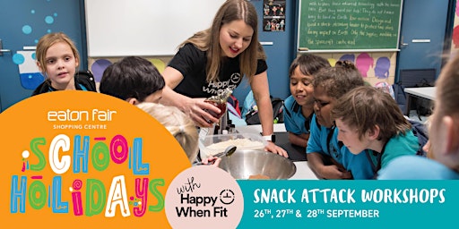 Snack Attack School Holidays at Eaton Fair
