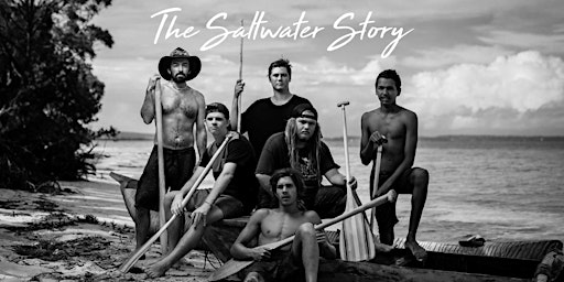 The Saltwater Story Film Screening and Panel Discussion