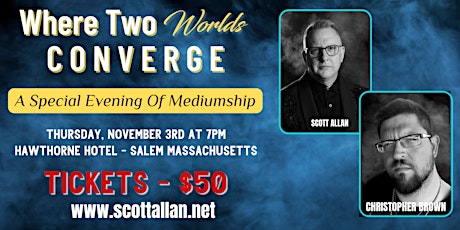 Where Two Worlds Converge - An Evening Of Mediumship
