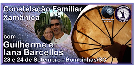 Imagem principal do evento Constelação Familiar Xamânica - com Guilherme e Iana Barcelllos