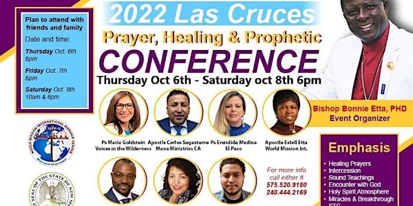 2022 Las Cruces  Prayer, Healing and Prophetic Conference