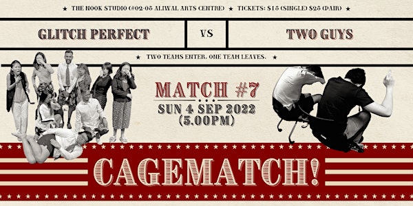 CAGEMATCH! 2022 - Match #7 (Glitch Perfect vs. Two Guys)