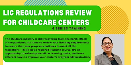 LIC REGULATIONS REVIEW FOR CHILDCARE CENTERS TRAINING