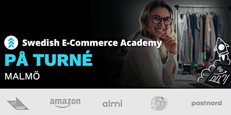 Swedish E-Commerce Academy på turné: MALMÖ  primärbild