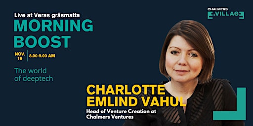The world of deeptech with Charlotte Emlind Vahul