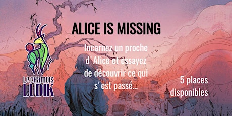 En salle VIP : Alice is missing