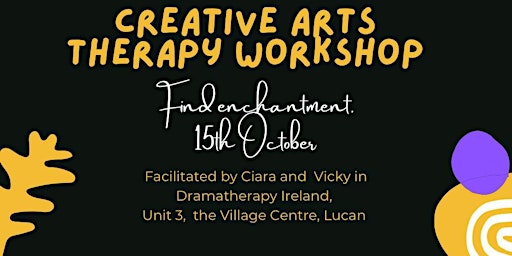 Creative Arts Therapy Workshop : 7-9 year olds