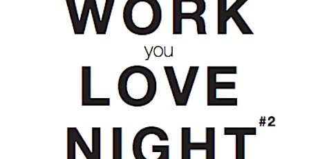 Hauptbild für Work You Love Night #2