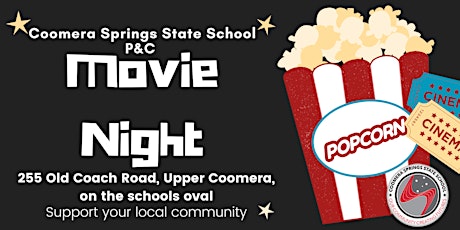 Coomera Springs State School P&C Community Free Movie Night