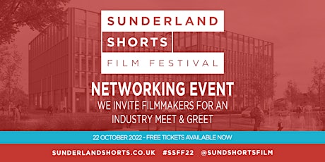 Sunderland Shorts Film Festival | Networking Meet & Greet