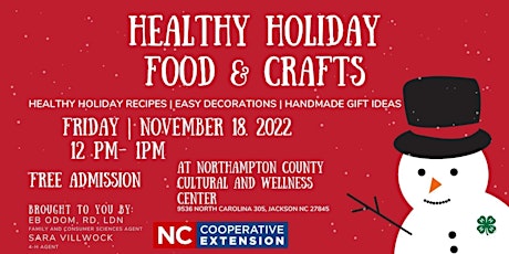 Healthy Holiday: Food and Crafts 2022