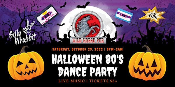 Wild Horse Pub - 80's Halloween Party