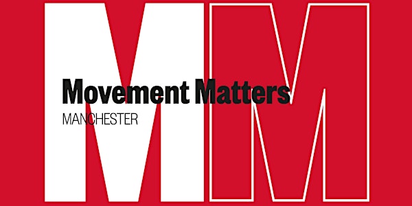Movement Matters | A new horizon – Manchester/Beijing connectivity