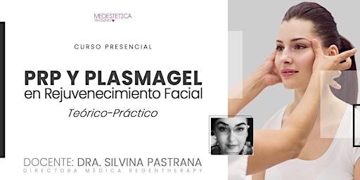 Curso Presencial de PRP y Plasmagel en Rejuvenecimiento Facial