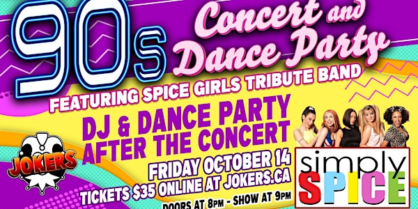 A 90s dance party - Featuring Spice Girls tribute band Simply Spice
