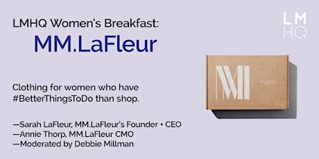 LMHQ Women’s Breakfast with MM.LaFleur primary image