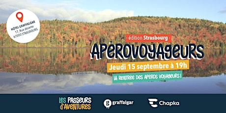 Apéro Voyageurs Strasbourg #32 ☀️