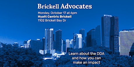 Brickell Advocates: Learn about the DDA (Downtown Development Authority)