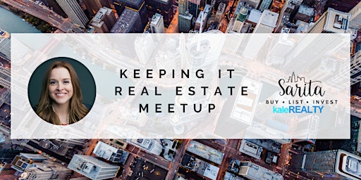 Keeping It Real Estate Meetup - How To Buy Property Number Two
