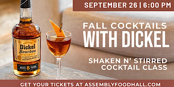 Shaken N’ Stirred: Fall Cocktails With Dickel