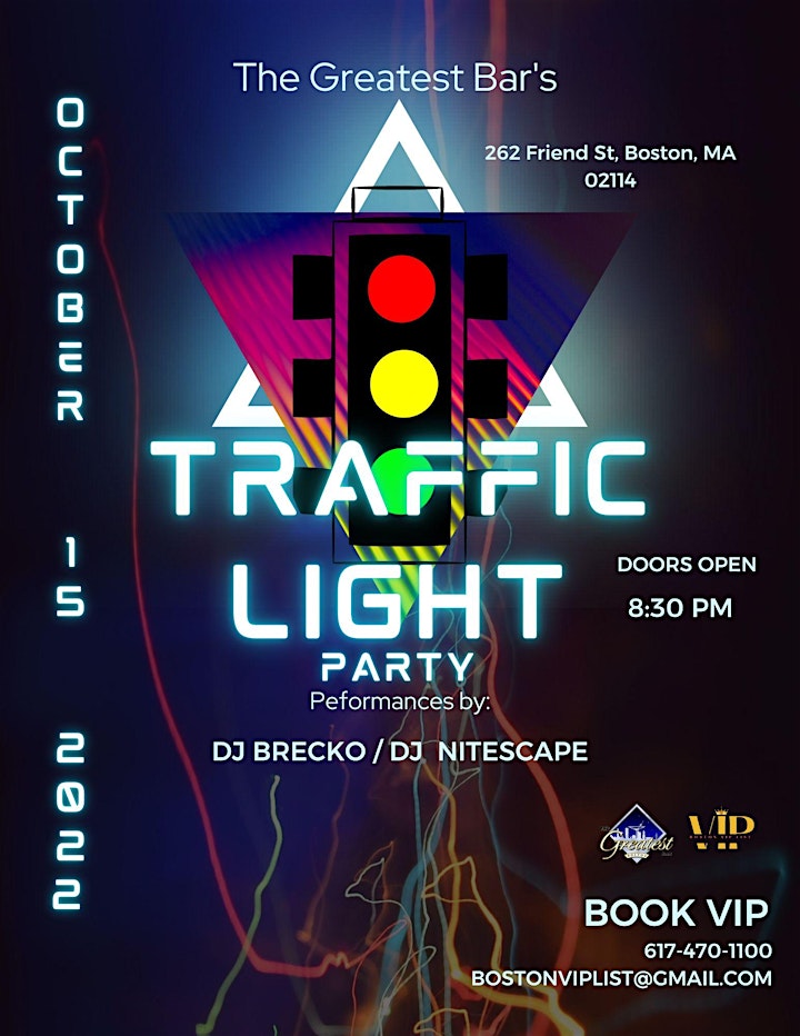 Traffic Light Party @ The Greatest Bar image