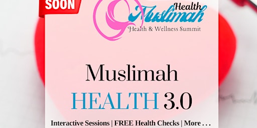 Muslimah Health Forum 3.0