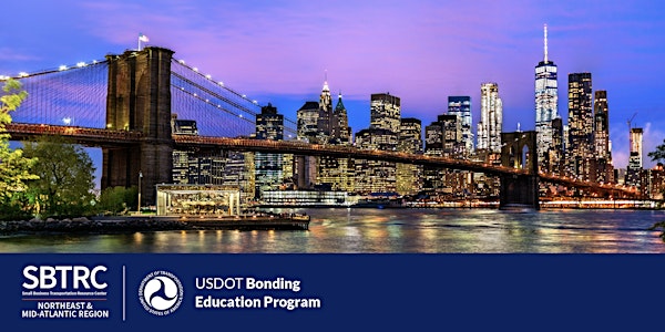NY/NJ USDOT Bonding Education Program Information Session